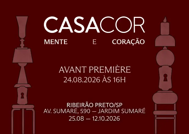 AVANT PREMIÈRE CASACOR Ribeirão Preto - 2026
