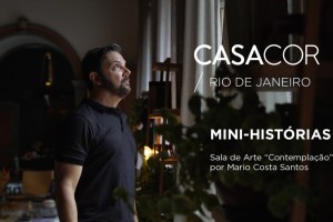 Mini-histórias CASACOR Rio 30 anos: Sala de Arte “Contemplação”