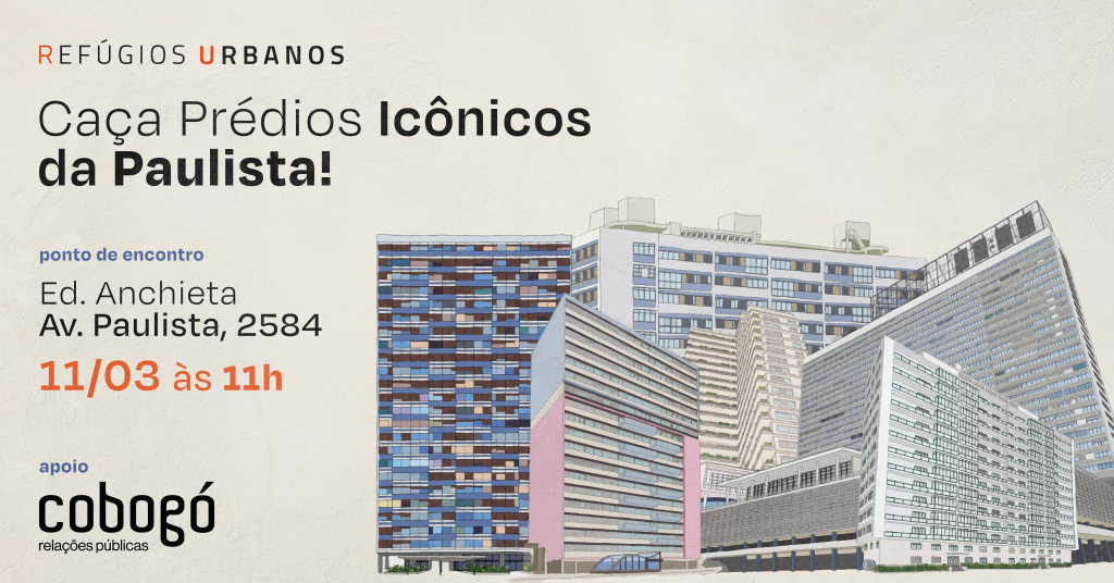 Caça prédios icônicos, Design Weekend São Paulo, DW, Refúgios Urbano