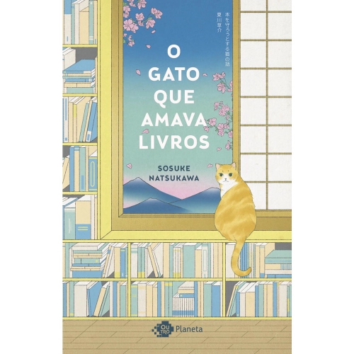 Livro: O Gato que Amava Livros. Autor: Sosuke Natsukawa